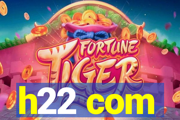 h22 com